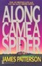 Along Came a Spider