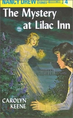 Nancy Drew 04: The Mystery at Lilac Inn