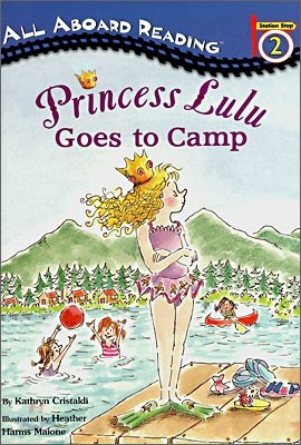 Princess Lulu Goes to Camp