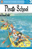 Penguin Young Readers Level 3 : Pirate School