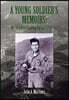 A Young Soldier's Memoirs: My One Year Growing Up in 1965 Korea