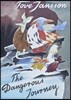 The Dangerous Journey: A Tale of Moomin Valley