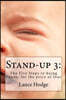 Stand-Up 3: The Five Steps to Being Funny, for the Price of Four