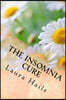 The Insomnia Cure: A Nutritionist's Guide - Change Your Diet and Banish Insomnia for Good