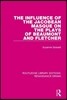 Influence of the Jacobean Masque on the Plays of Beaumont and Fletcher