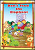 Don't Feed the Elephant!