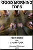 Good Morning Toes: Feet Work for Chair Yoga