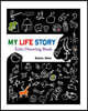 MY LIFE STORY Kids Drawing Book: Draw important things in this book every day.