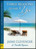 Three Reasons to Say Yes: A Paradise Romance