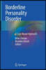 Borderline Personality Disorder: A Case-Based Approach