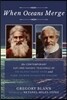 When Oceans Merge: The Contemporary Sufi and Hasidic Teachings of Pir Vilayat Khan and Rabbi Zalman Schachter-Shalomi