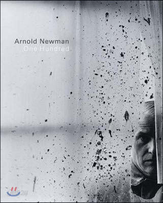 Arnold Newman: One Hundred