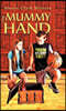 The Mummy Hand