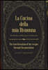 La Cucina Della Mia Bisnonna: The Transformation of Her Recipes Through the Generations