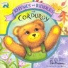 Rhymes and Riddles with Corduroy