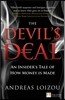 The Devil's Deal: An Insider's Tale of How Money Is Made
