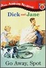 Dick and Jane: Go Away, Spot