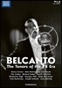 벨칸토 - 78회전 시대의 테너들 (Belcanto - The Tenors of the 78 Era)