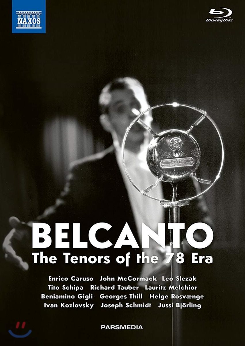 벨칸토 - 78회전 시대의 테너들 (Belcanto - The Tenors of the 78 Era)