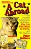 A Cat Abroad: The Further Adventures of Norton, the Cat Who Went to Paris, and His Human