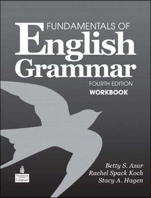 Fundamentals of English Grammar (4/E) : Workbook