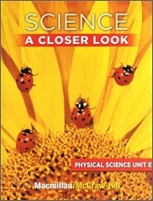 Science A Closer Look Grade 1 : Unit E