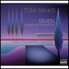 Mike Dixon 토니 뱅크스: 관현악 모음곡 '세븐' (Tony Banks: Seven, A Suite For Orchestra)