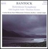 Adrian Leaper 그랜빌 밴톡: 헤브라이덴 교향곡, 옛 영국 모음곡 외 (Bantock: Hebridean Symphony, Old English Suite)