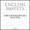 Gesualdo Six 잉글리시 모테트 - 탈리스 / 버드 / 톰킨스 / 기본스 외 (English Motets)