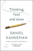 Thinking, Fast and Slow