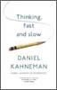 Thinking, Fast and Slow