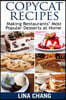 Copycat Recipes Making Restaurants' Most Popular Desserts at Home: ***black and White Edition***