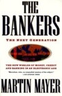 The Bankers : The Next Generation