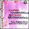 슈만: 피아노 협주곡, 베토벤: 피아노 협주곡 2번 (Schumann: Piano Concerto, Beethoven: Piano Concerto No.2)(CD) - Franz Vorraber
