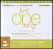 Just One Thing