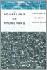 The Aquariums of Pyongyang: Ten Years in the North Korean Gulag