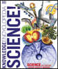 Knowledge Encyclopedia Science!