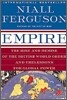 Empire: The Rise and Demise of the British World Order and the Lessons for Global Power
