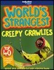 World's Strangest Creepy Crawlies