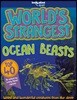 World's Strangest Ocean Beasts