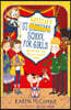 St Grizzle's School for Girls, Gremlins and Pesky Guests