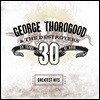 George Thorogood (조지 소로굿) - Greatest Hits: 30 Years Of Rock [2 LP]