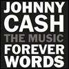 Johnny Cash: Forever Words 조니 캐쉬의 미발표 시집을 노래한 앨범