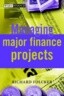 Managing Major Finance Projects