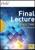 Final Lectur Space Time 수능 물리 1 역학의 처음과 끝