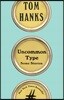 Uncommon Type: Some Stories