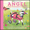Angel and Her Wonderful Wheels: A True Story of a Little Goat Who Walked with Wheels