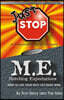 Just Stop M.E.: A Smoker's Guide to Freedom Along with Matching Expectations - How to Live Your Best Life Right Now