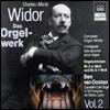 Ben van Oosten 비도르: 오르간 작품 전집 2 (Widor: Complete Organ Works Vol.2)