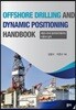 OFFSHORE DRILLING AND DYNAMIC POSITIONING HANDBOOK